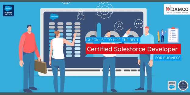 Checklist to Hire the Best Certified Salesforce Developer for Business